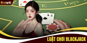 Luật Chơi Blackjack