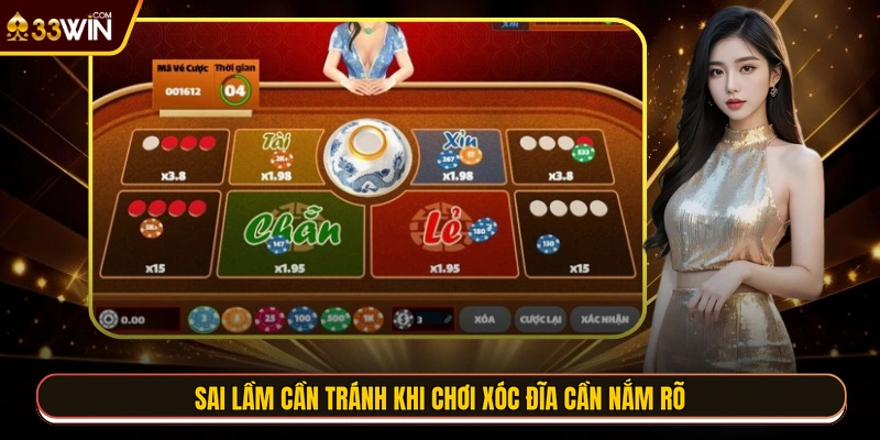 Sai lầm cần tránh khi chơi xóc đĩa cần nắm rõ